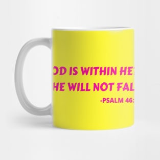 God Is Within Her She Will Not Fall Mug